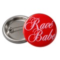 RED RAVÉ BABE PIN BADGE